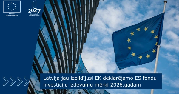 Latvija jau izpildījusi 2026. gada ES fondu investīciju mērķi